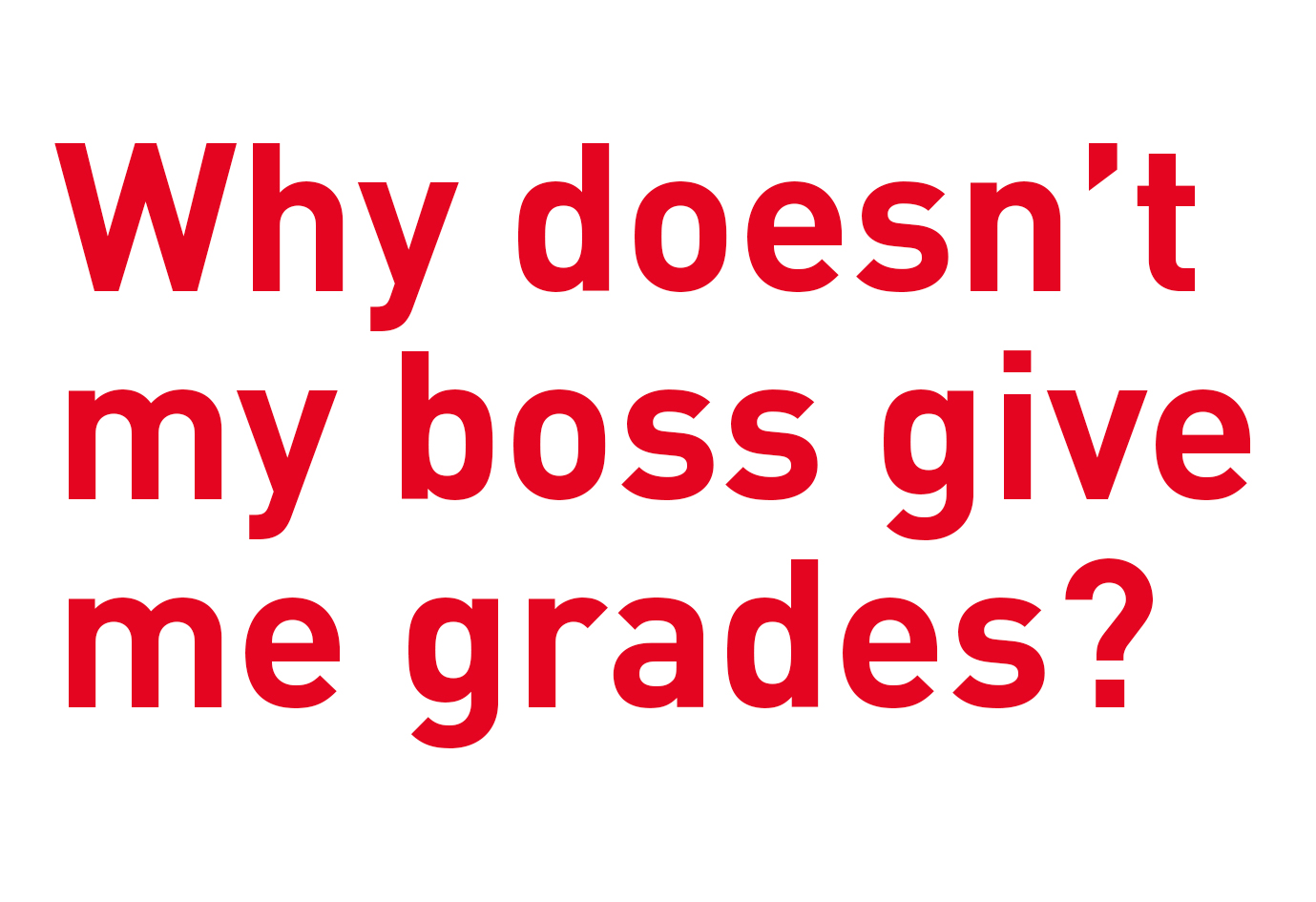 Why doesn’t my boss give me grades? - Lipschule